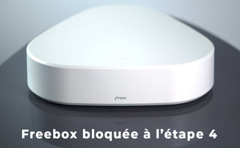 freebox bloquée étape 3 que faire